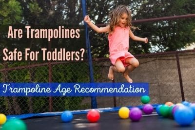 Are Trampolines Safe For Toddlers