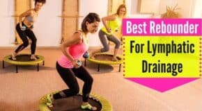 5 Best Rebounder for Lymphatic Drainage