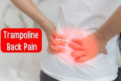 Trampoline Back Pain