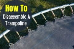 How to Disassemble a Trampoline Easily?