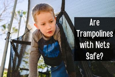 Are Trampolines with Nets Safe