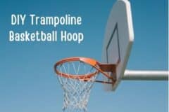 DIY Trampoline Basketball Hoop - 7 Simple Steps