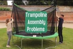 22 Common Trampoline Assembly Problems and Mistakes (with Solutions)