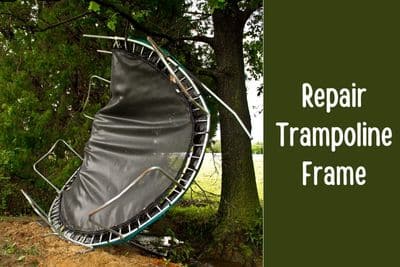 How to Fix a Bent Trampoline Frame