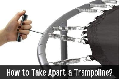 How to Take Apart a Trampoline