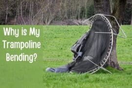 Why is My Trampoline Bent? 3 Ways to Fix Warped Frame and Poles