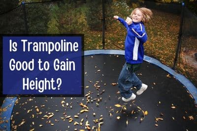 does jumping on a trampoline make you taller