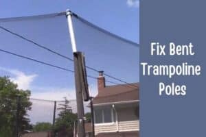 How to Fix Trampoline Net Pole