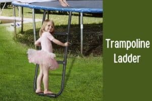 Best Trampoline Ladder